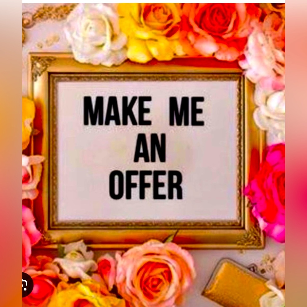 MAKE ME AN OFFER!